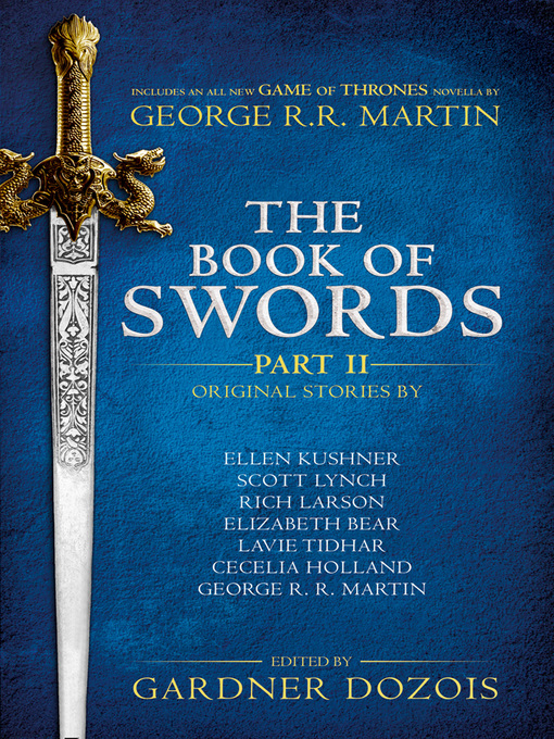 Title details for The Book of Swords, Part 2 by Gardner Dozois - Available